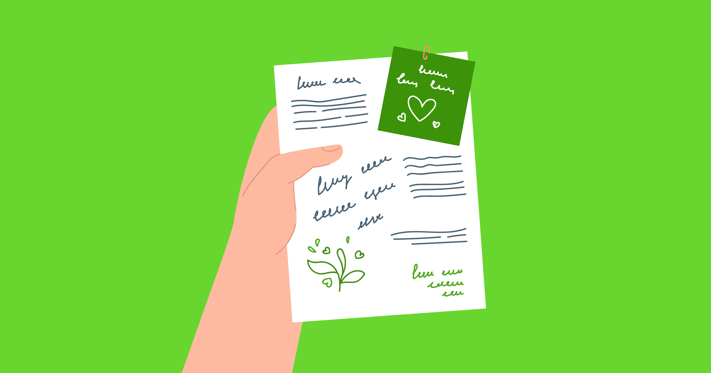 Illustration of a hand holding a handwritten letter on white paper with scribbled lines, green decorative elements including a plant drawing, and a small green note clipped to the top corner featuring hearts and cursive writing. The background is solid bright green.